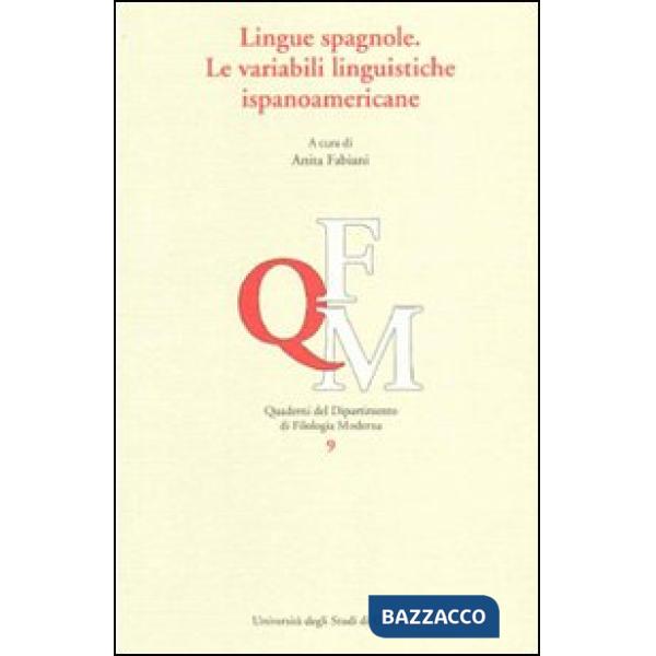 Lingue spagnole. Le variabili linguistiche ispanoamericane