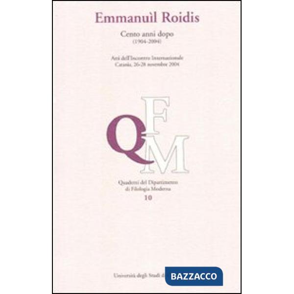 Emmanuìl Roidis. Cento anni dopo (1904-2004)