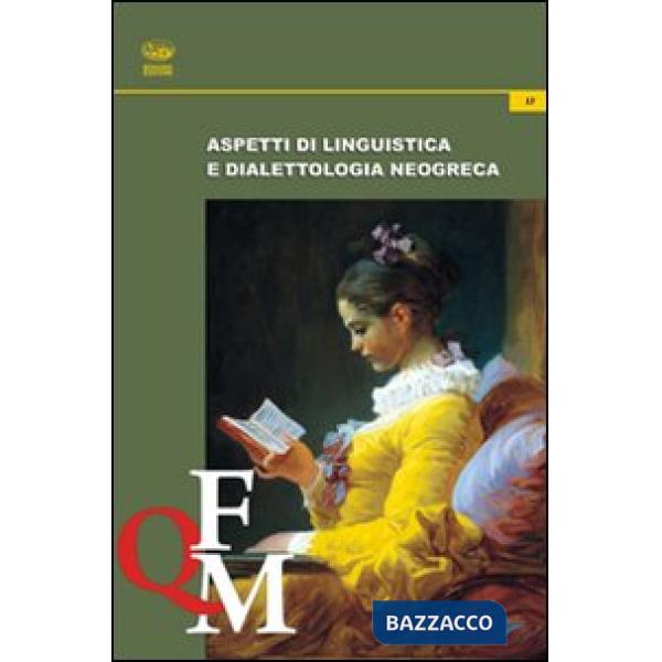 Aspetti di linguistica e dialettologia neogreca