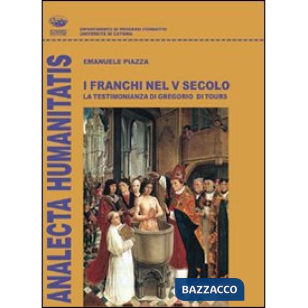 Franchi nel V secolo. La testimonianza di Gregorio di Tours (I)