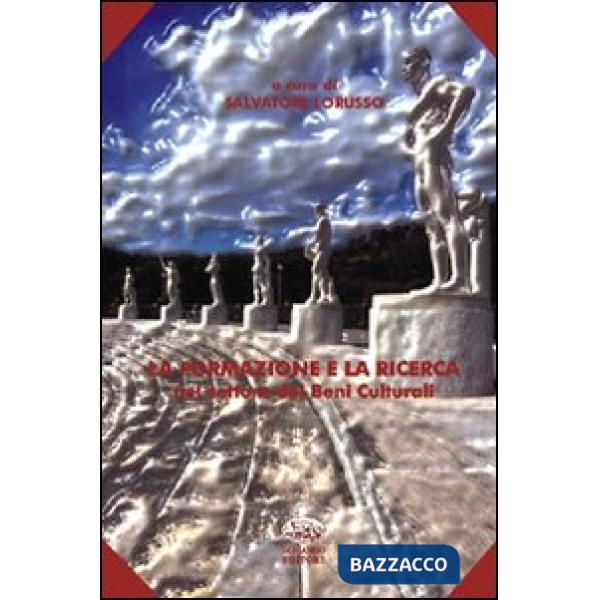Formazione e la ricerca nel settore dei beni culturali (La)