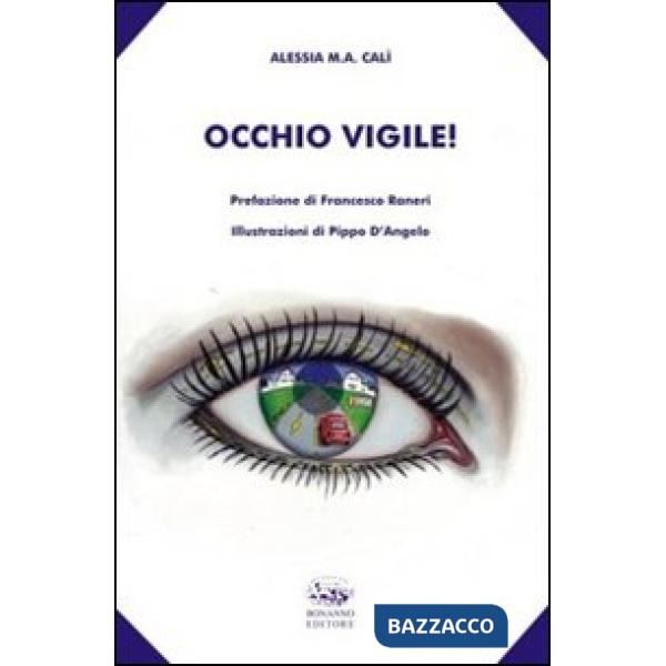 Occhio vigile!