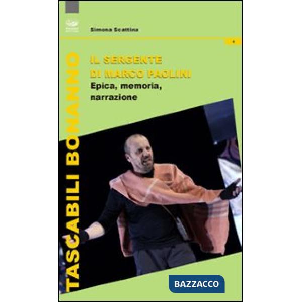 Sergente di Marco Paolini. Epica, memoria e narrazione (Il)