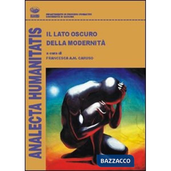 Lato oscuro della postmodernità (Il)