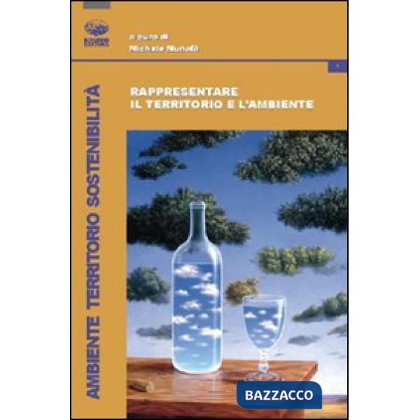 Rappresentare il territorio e l'ambiente