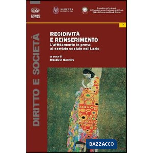 Recidività e reinserimento. L'affidamento in prova al servizio sociale nel Lazio