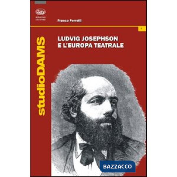Ludvig Josephson e l'Europa teatrale