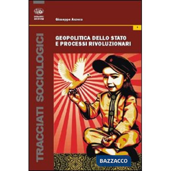 Geopolitica dello stato e processi rivoluzionari
