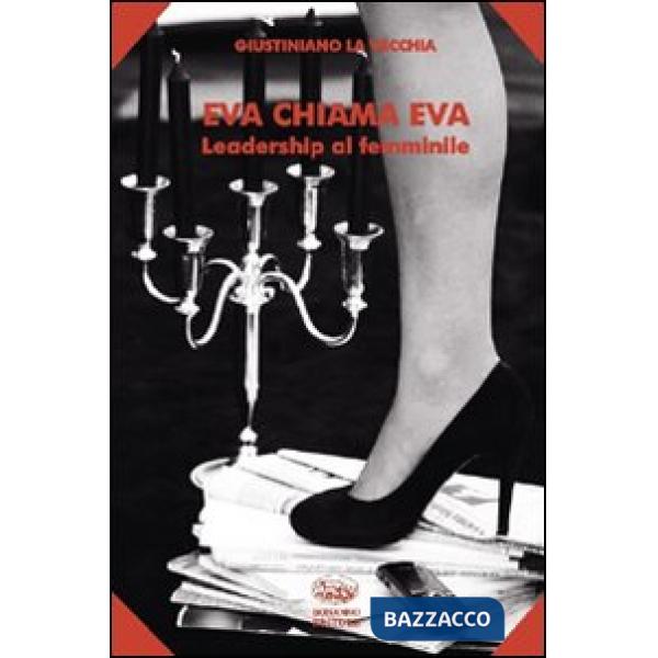 Eva chiama Eva. Leadership al femminile