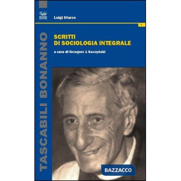 Scritti di sociologia integrale