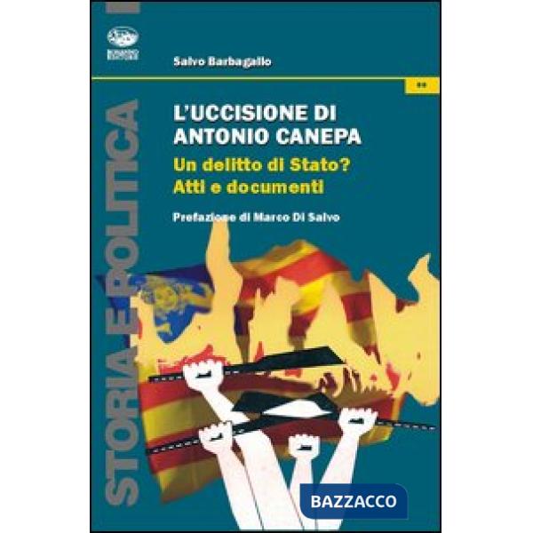 Uccisione di Antonio Canepa. Un delitto di Stato? (L')