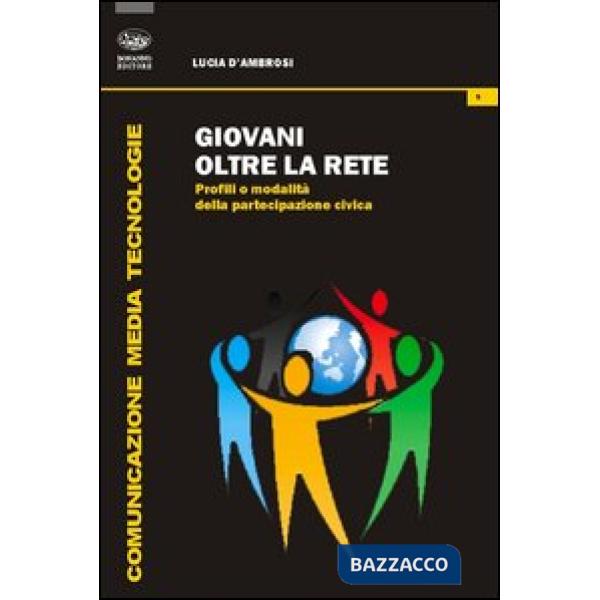Giovani oltre la rete. Profili e modalità della partecipazione civica