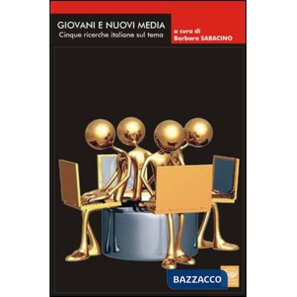 Giovani e nuovi media. Cinque ricerche italiane sul tema