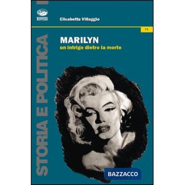 Marylin. Un intrigo dietro la morte