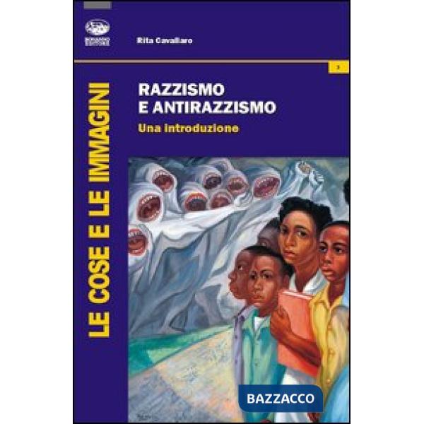 Razzismo e antirazzismo. Una introduzione