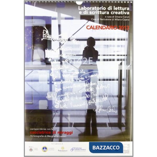 Cacciatrice di miraggi. Calendario 2013