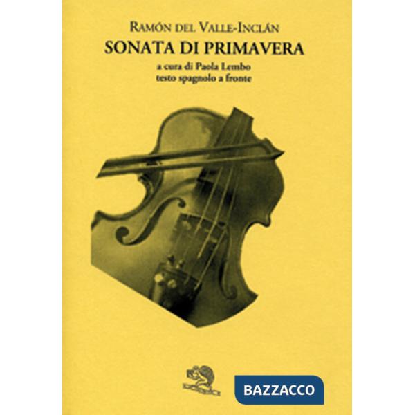 Sonata di primavera. Testo spagnolo a fronte