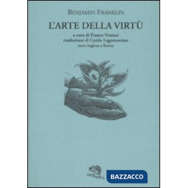 Arte della virtù. Testo inglese a fronte (L')