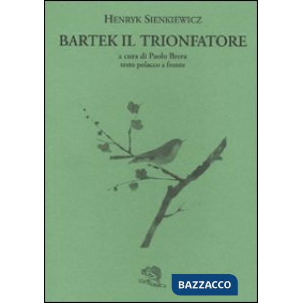 Bartek il trionfatore. Testo polacco a fronte