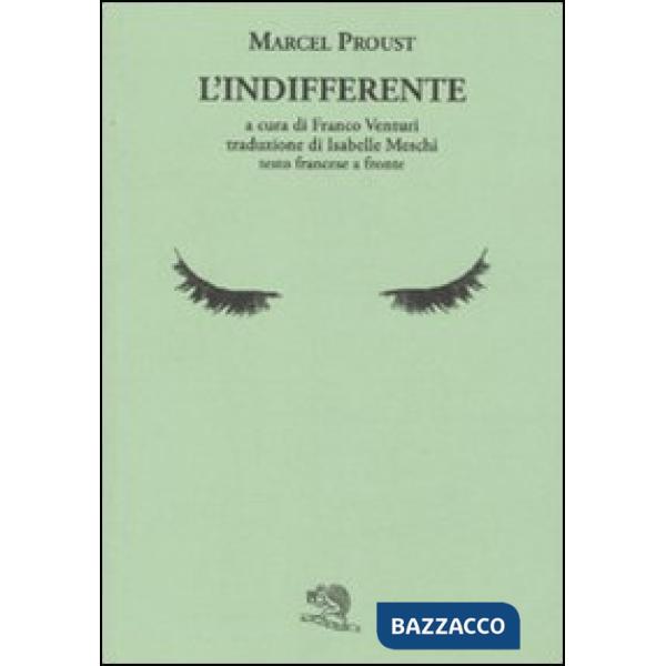 Indifferente. Testo francese a fronte (L')