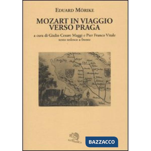 Mozart in viaggio per Praga. Testo tedesco a fronte