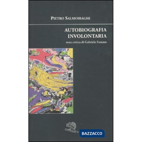 Autobiografia involontaria