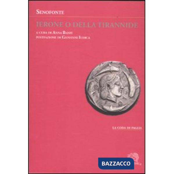 Ierone o della tirannide. Testo greco a fronte