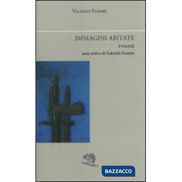 Immagini abitate. Poesie