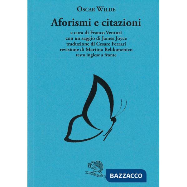 Aforismi e citazioni. Testo inglese a fronte