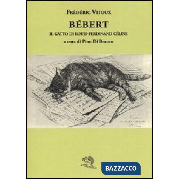 Bébert il gatto di Louis-Ferdinand Celine