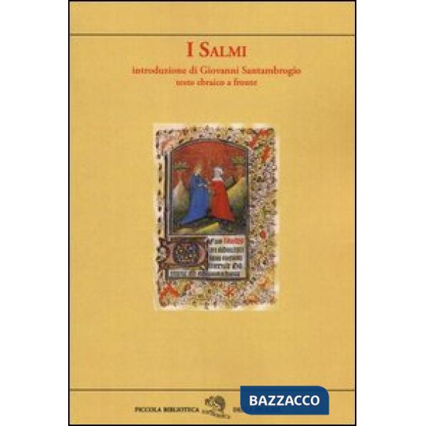 Salmi. Testo ebraico a fronte (I)