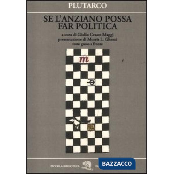 Se l'anziano possa far politica. Testo greco a fronte