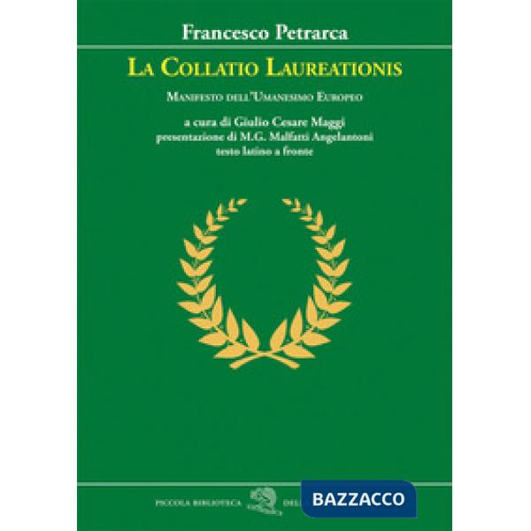 Collatio Laureationis. Manifesto dell'Umanesimo europeo. Testo latino a fronte (La)