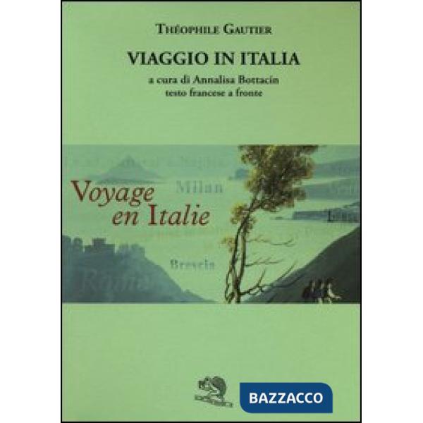 Viaggio in Italia. Testo francese a fronte