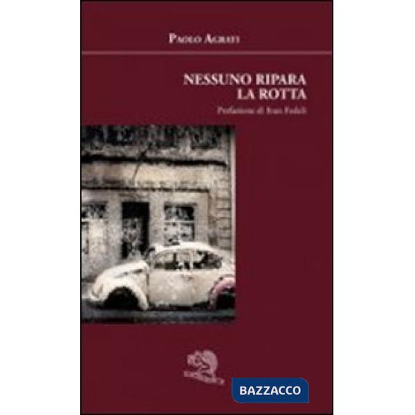 Nessuno ripara la rotta