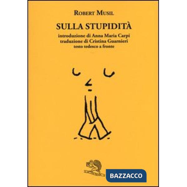Sulla stupidità. Testo tedesco a fronte