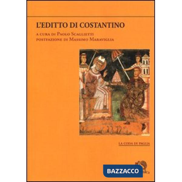 Editto di Costantino. Testo greco e latino a fronte (L')