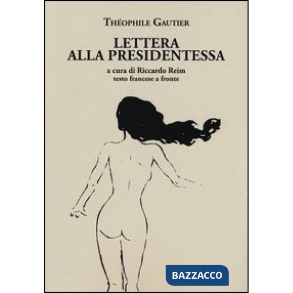 Lettera alla presidentessa. Testo francese a fronte