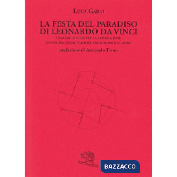 Festa del Paradiso di Leonardo da Vinci (La)