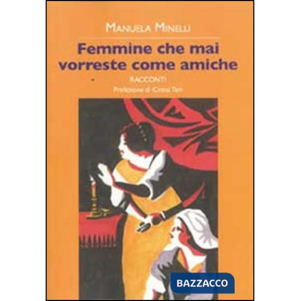 Femmine che mai vorreste come amiche