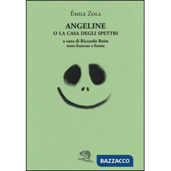 Angeline o la casa degli spettri. Testo francese a fronte
