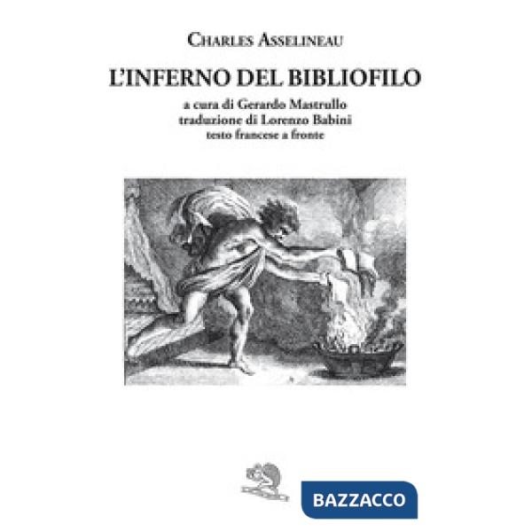 Inferno del bibliofilo. Testo a fronte francese (L')