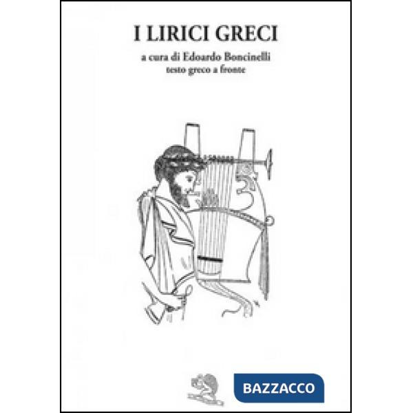Lirici greci. Testo greco a fronte (I)