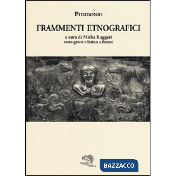Frammenti etnografici. Testo greco e latino a fronte