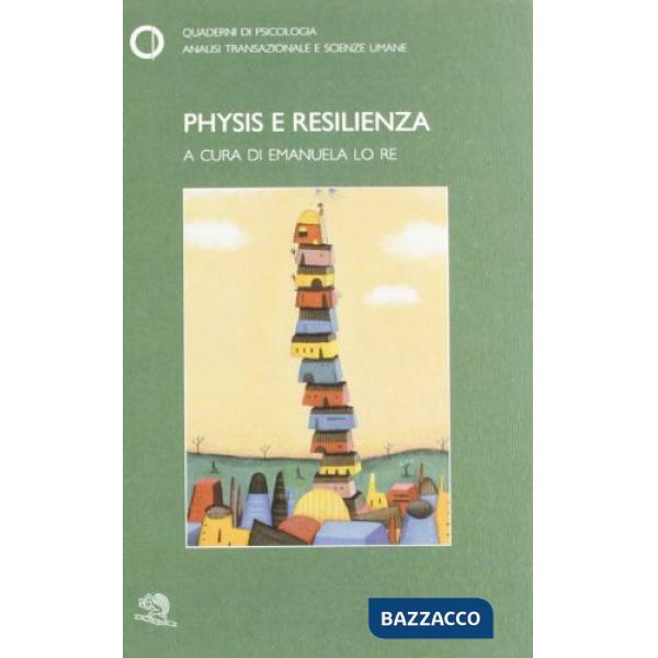 Physis e resilienza