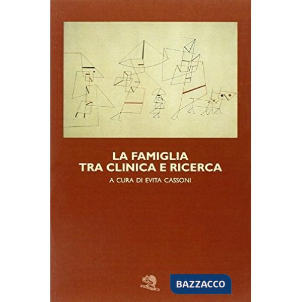 Famiglia tra clinica e ricerca (La)