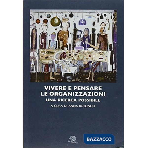 Vivere e pensare le organizzazioni