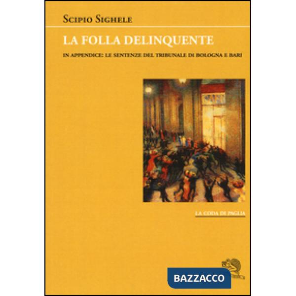 Folla delinquente (La)