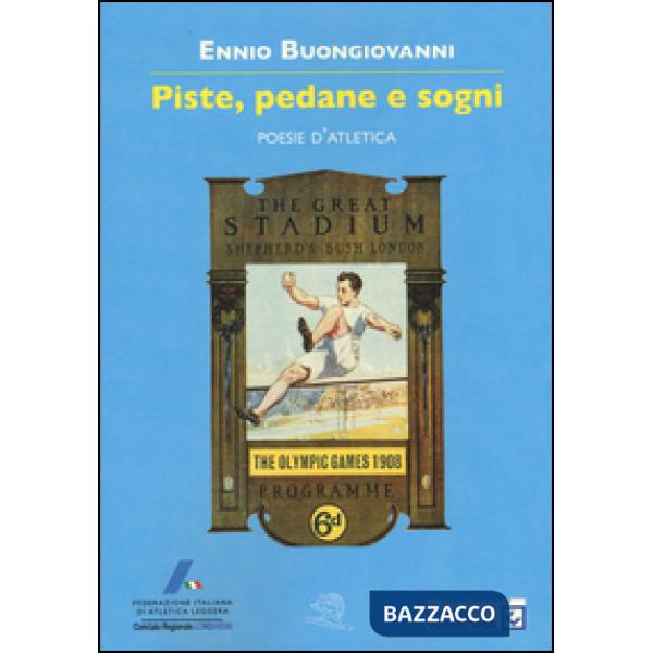 Piste, pedane e sogni. Poesie d'atletica