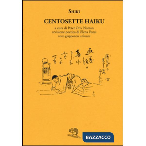 Centosette haiku. Testo giapponese a fronte
